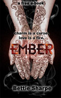 Ember by Bettie Sharpe